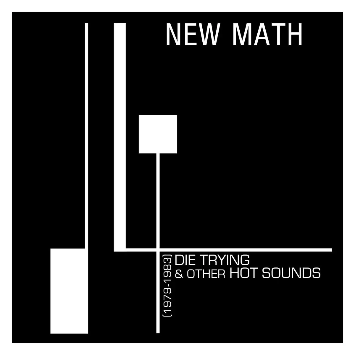 Die Trying & Other Hot Sounds (1979-1983) Lp 1