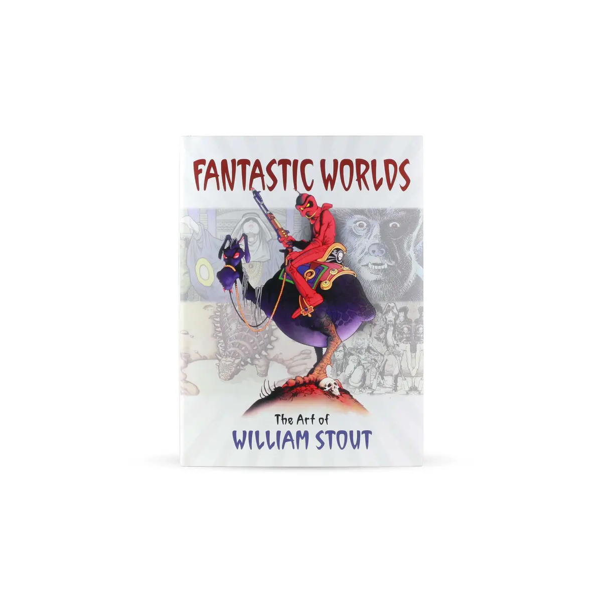 Fantastic Worlds: The Art Of William Stout 1