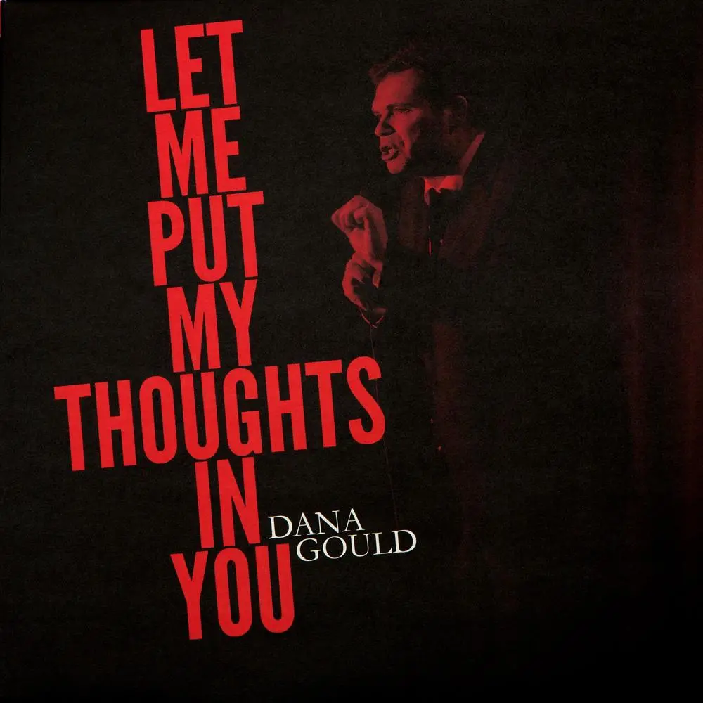 Let Me Put My Thoughts In You By Dana Gould 1