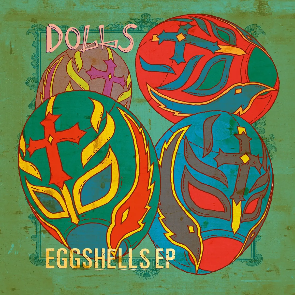 Eggshells Ep By Dolls 1