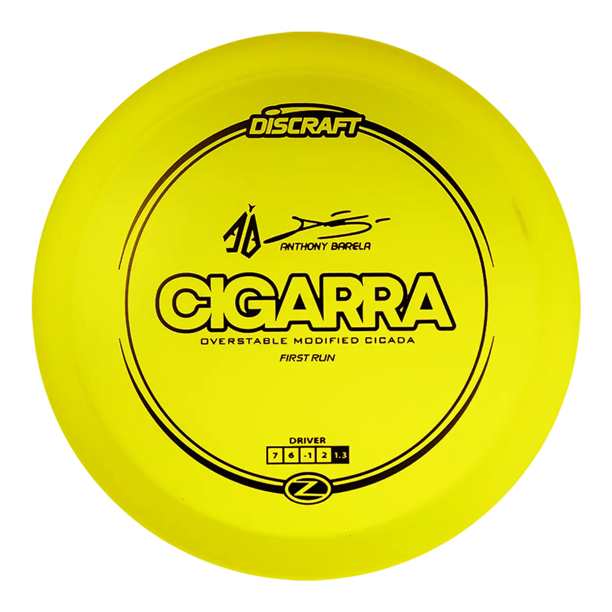 Discraft Elite Z Cigarra Anthony Barela Signature Series First Run 2025 1