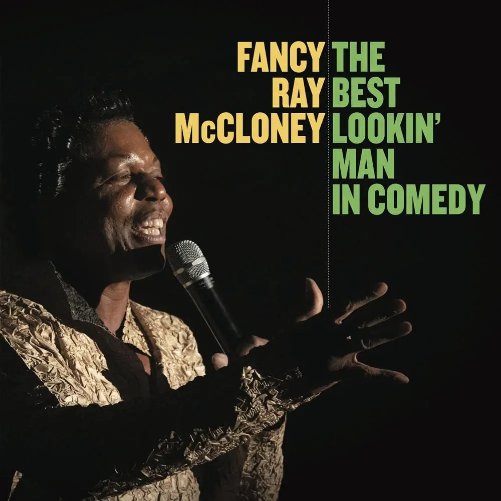 The Best Lookin' Man In Comedy Lp By Fancy Ray Mccloney 1