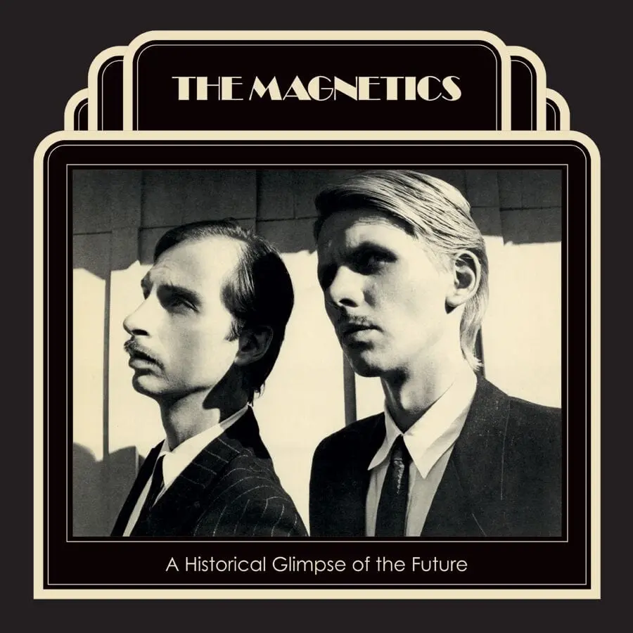 The Magnetics - A Historical Glimpse Of The Future Actions Lp 1