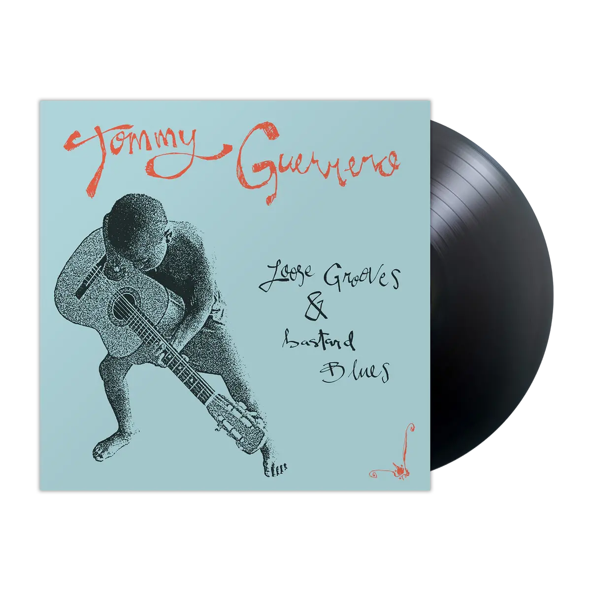 Loose Grooves & Bastard Blues Lp By Tommy Guerrero 1