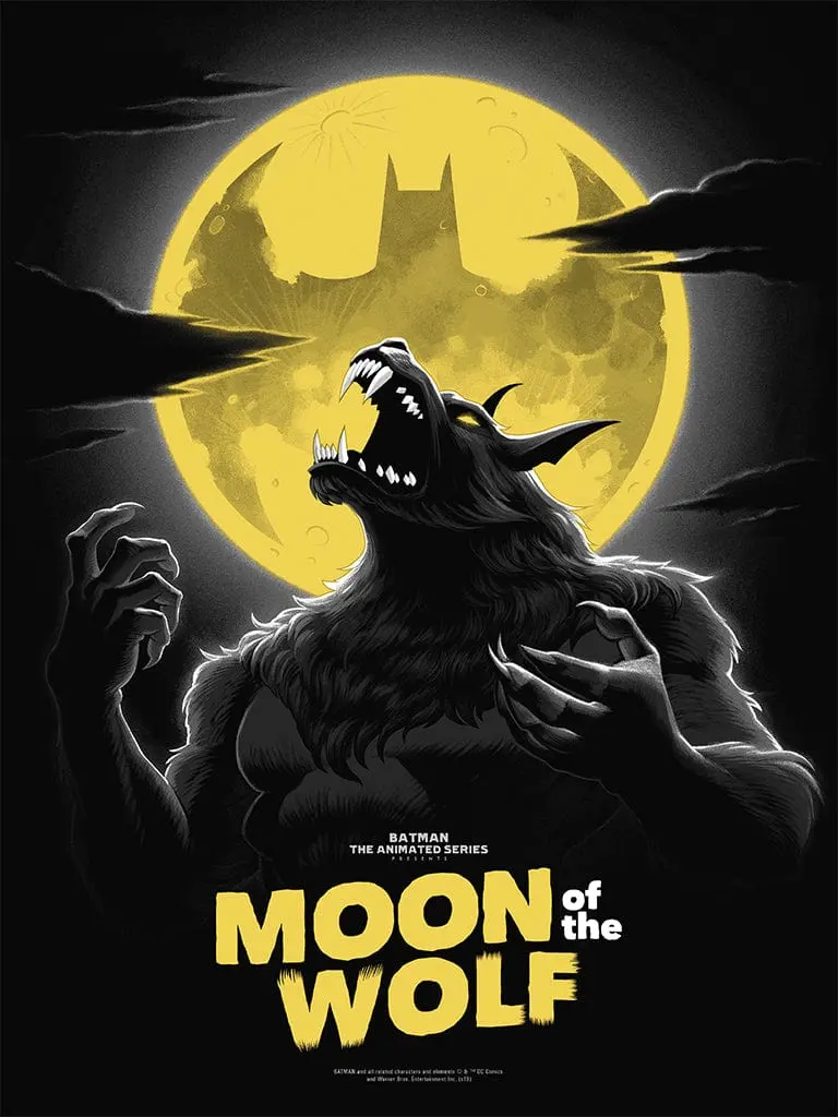 Batman: The Animated Series - Moon Of The Wolf Variant Screenprinted Poster 1