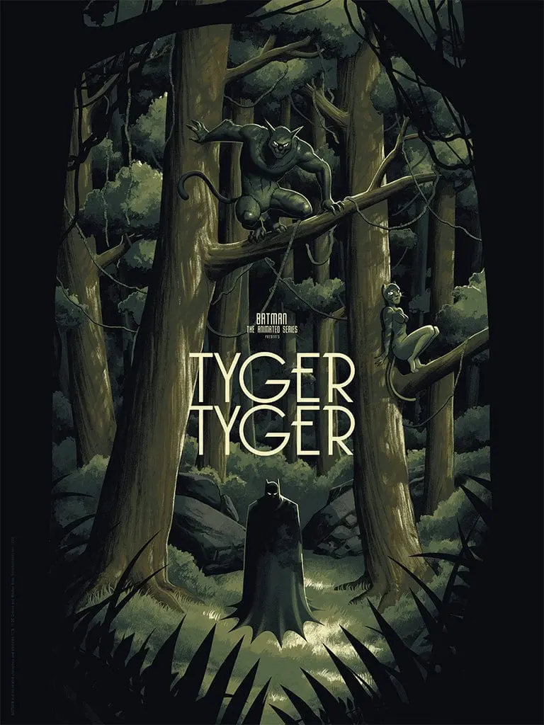 Batman: The Animated Series - Tyger, Tyger Screenprinted Poster 1