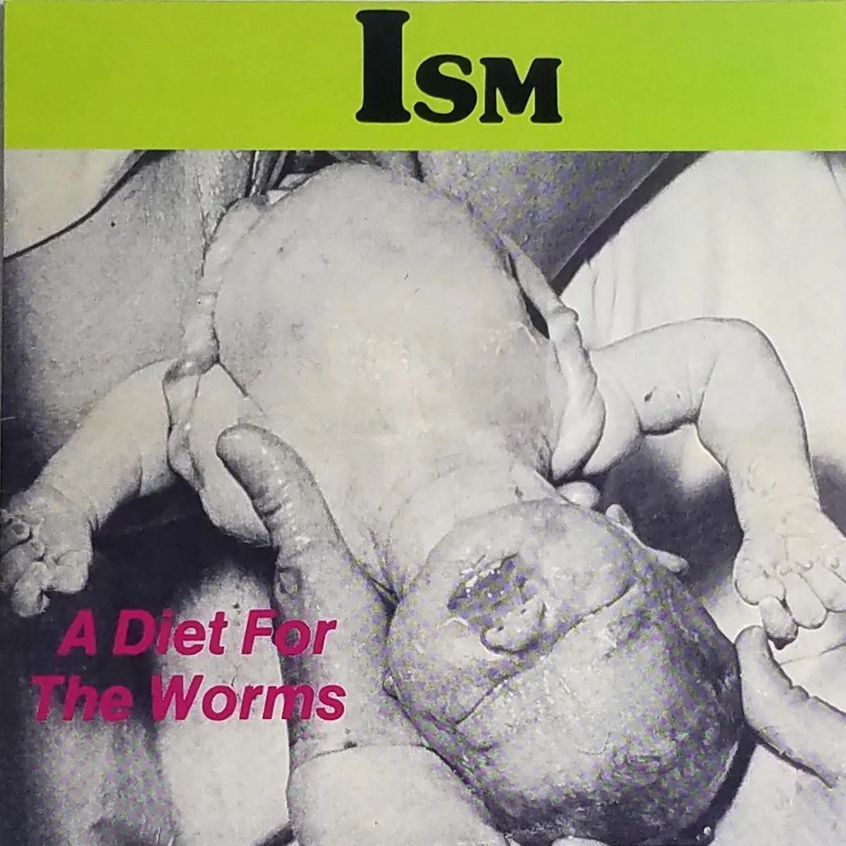 Ism - A Diet For The Worms Lp 1