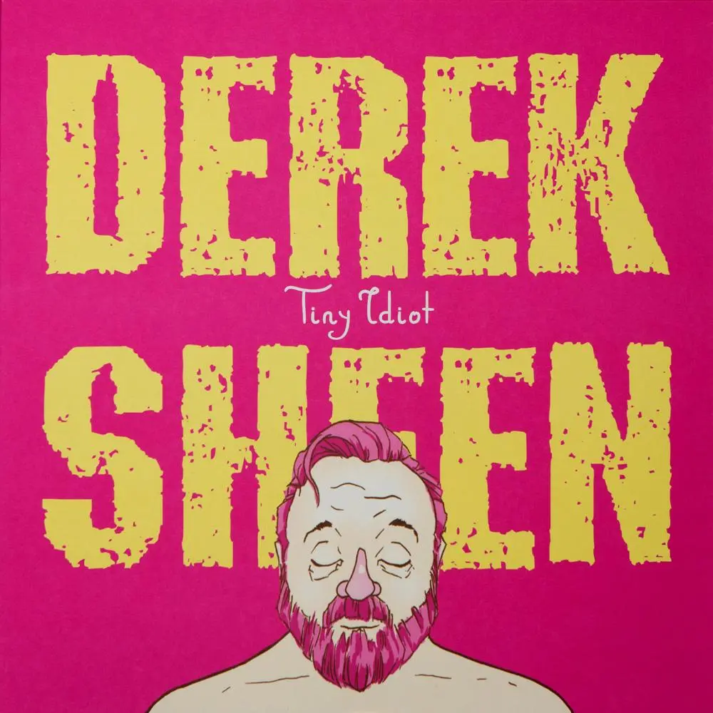 Tiny Idiot Lp By Derek Sheen 1