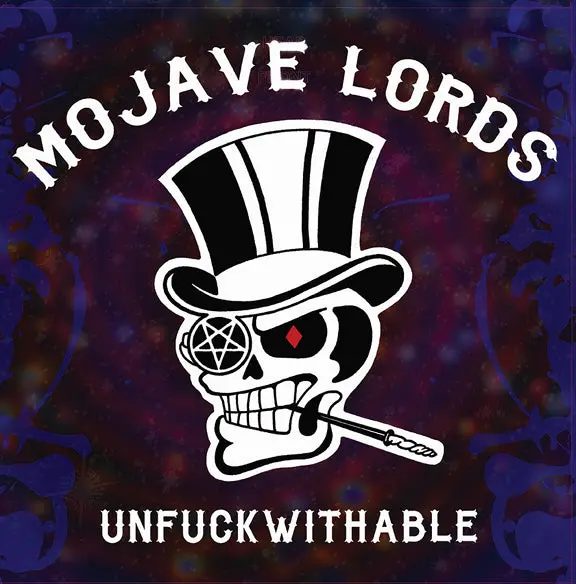 Unfuckwithable Lp By Mojave Lords 1