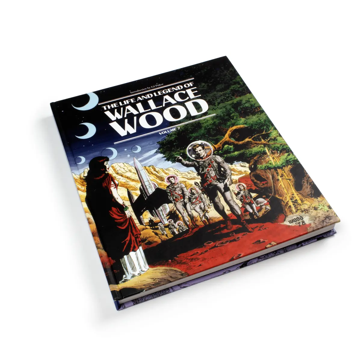 The Life And Legend Of Wallace Wood Vol. 2 2