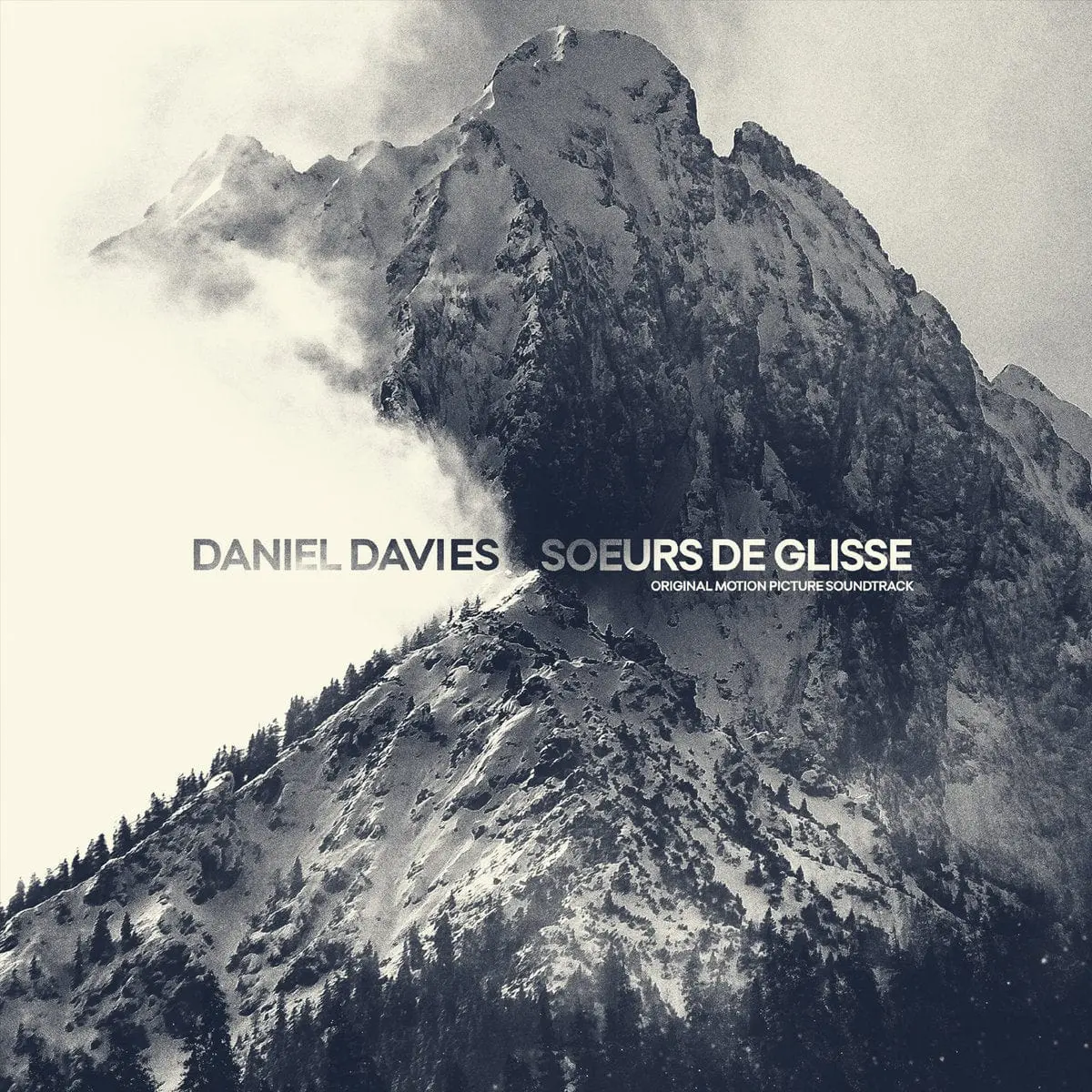 Daniel Davies – Soeurs De Glisse Original Motion Picture Soundtrack 1