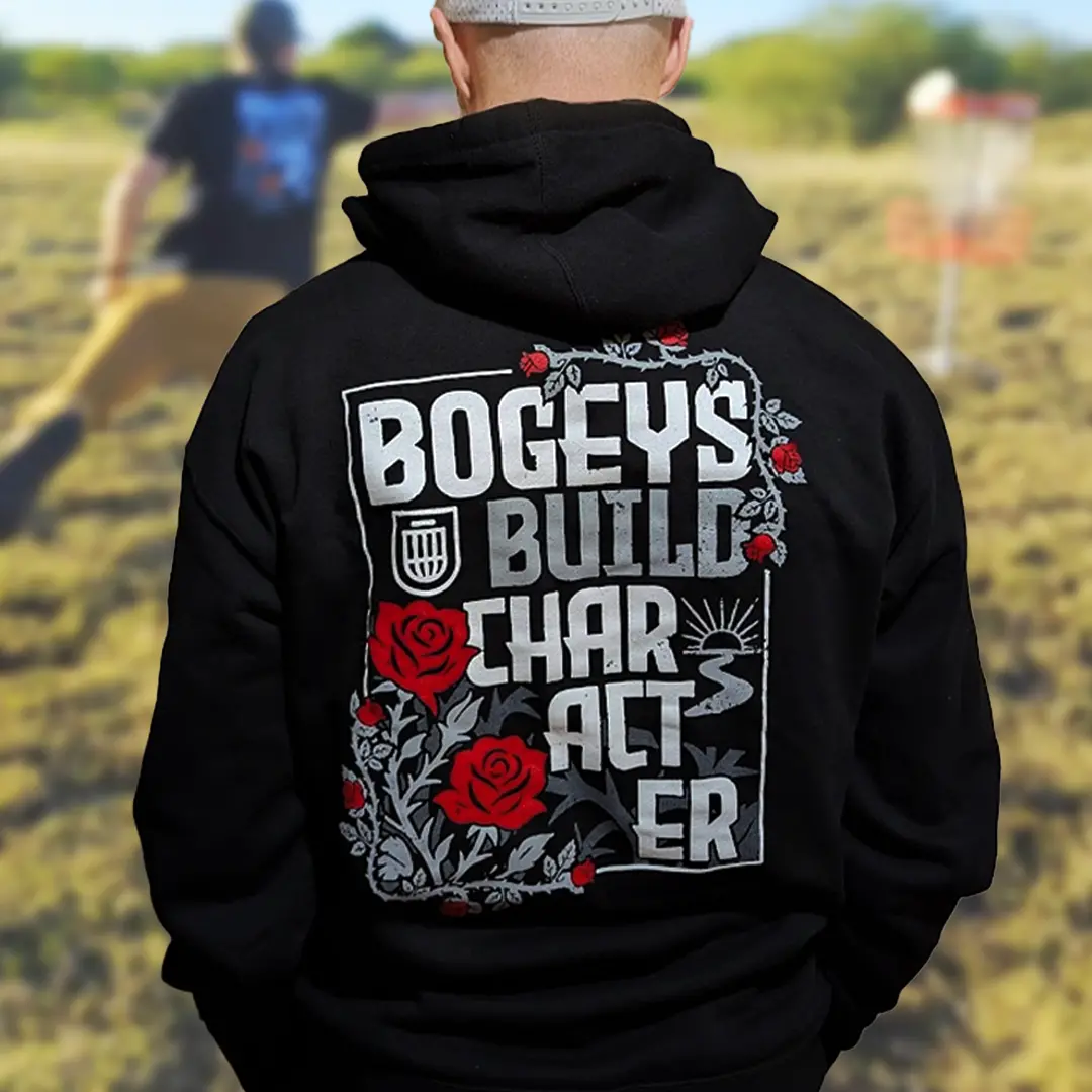 Bogeys Build Character Disc Golf Hoodie 1